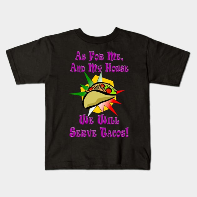 We Serve Tacos (Pink) Kids T-Shirt by TrashCanTees